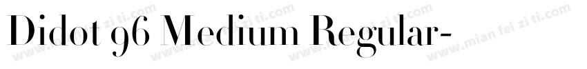 Didot 96 Medium Regular字体转换